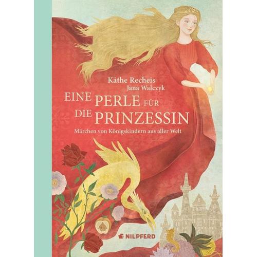 Eine Perle für die Prinzessin – Käthe Recheis