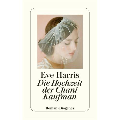 Die Hochzeit der Chani Kaufman – Eve Harris