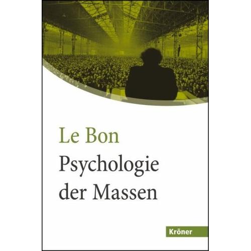 Psychologie der Massen – Gustave Le Bon