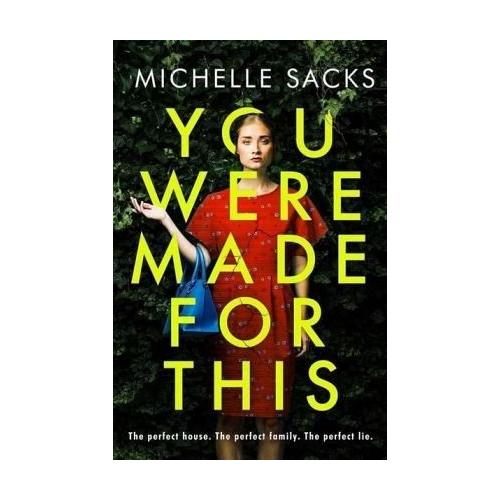 You Were Made For This – Michelle Sacks