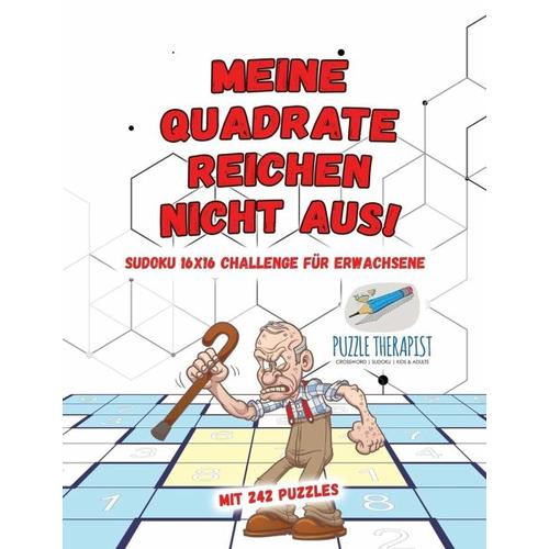 Meine Quadrate Reichen Nicht Aus! | Sudoku 16x16 Challenge für Erwachsene | Mit 242 Puzzles - Puzzle Therapist
