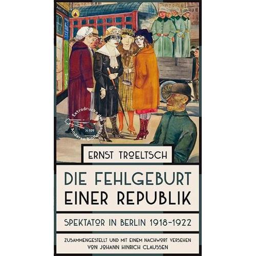 Die Fehlgeburt einer Republik – Ernst Troeltsch
