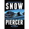 Snowpiercer - The Prequel. Extinction - Jean-Marc Rochette, Matz