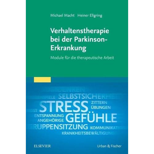 Verhaltenstherapie bei der Parkinson-Erkrankung – Heiner Ellgring, Michael Macht