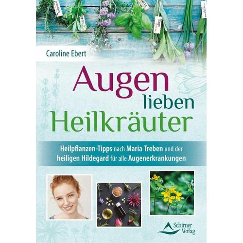 Augen lieben Heilkräuter – Caroline Ebert