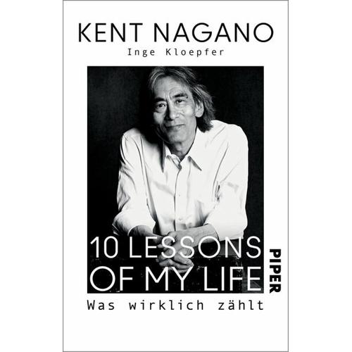 10 Lessons of my Life – Kent Nagano, Inge Kloepfer