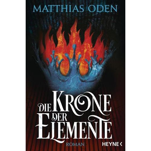 Die Krone der Elemente / Elemente Bd.1 – Matthias Oden