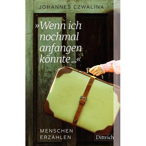 »Wenn ich nochmal anfangen könnte …« – Johannes Czwalina