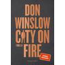 City on Fire / City on Fire Bd.1 - Don Winslow