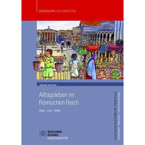 Alltagsleben im Römischen Reich – Simone Martini