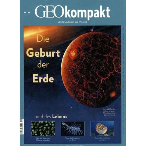 GEOkompakt / GEOkompakt 56/2018 – Die Geburt der Erde