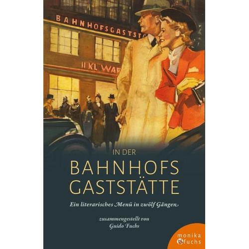 In der Bahnhofsgaststätte – Guido Herausgegeben:Fuchs