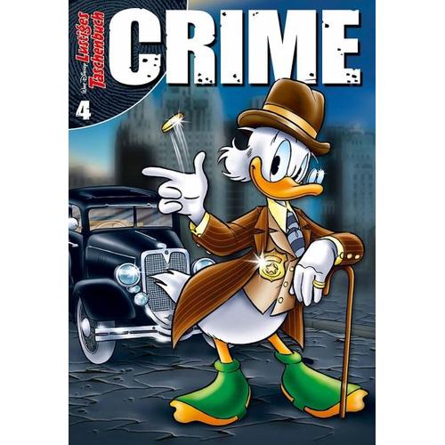 Lustiges Taschenbuch Crime / Lustiges Taschenbuch Crime Bd.4 – Walt Disney