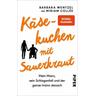Käsekuchen mit Sauerkraut - Barbara Wentzel