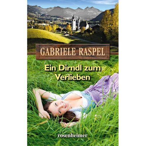 Ein Dirndl zum Verlieben – Gabriele Raspel