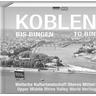 Koblenz bis Bingen / Koblenz to Bingen - Book To Go