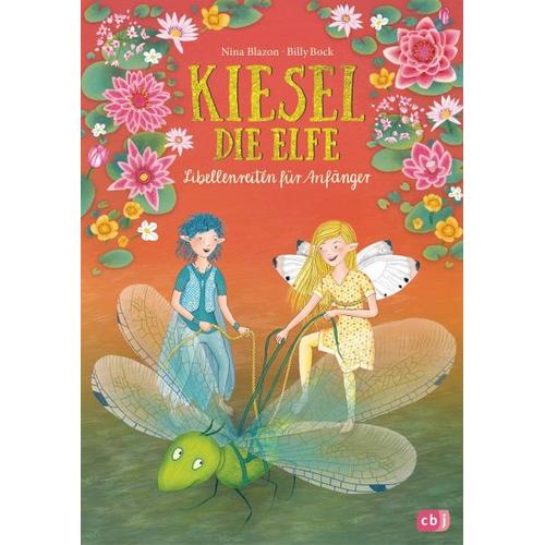 Libellenreiten für Anfänger / Kiesel, die Elfe Bd.2 – Nina Blazon