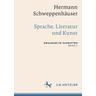Hermann Schweppenhäuser: Sprache, Literatur und Kunst - Hermann Schweppenhäuser
