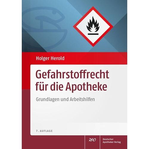 Gefahrstoffrecht für die Apotheke – Holger Herold