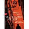 Teuflischer Walzer - Frank Tallis