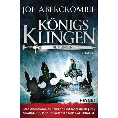 Königsklingen / Klingen-Romane Bd.3 – Joe Abercrombie