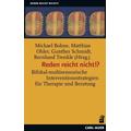 Reden reicht nicht!? - Michael Bohne, Matthias Ohler, Gunther Schmidt