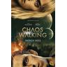 Chaos Walking - Der Roman zum Film / Chaos Walking Bd.1 - Patrick Ness