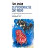 Die Psychoanalyse geht fremd - Paul Parin
