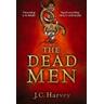 The Dead Men - J. C. Harvey