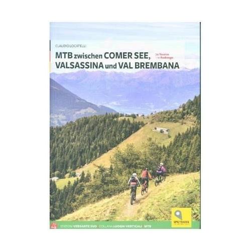 Mountainbiken zwischen Comer See, Valsassina und Val Brembana - Claudio Locatelli