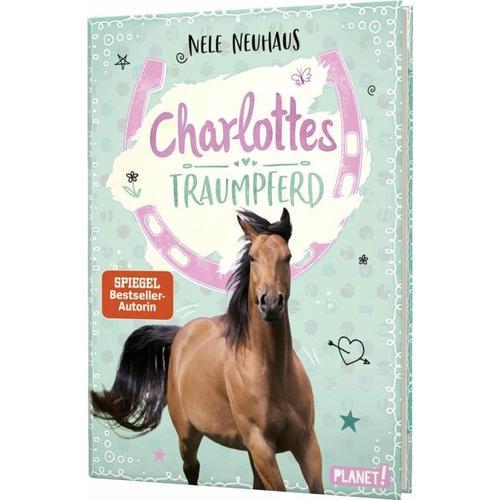Charlottes Traumpferd / Charlottes Traumpferd Bd.1 - Nele Neuhaus