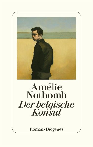 Der belgische Konsul – Amélie Nothomb