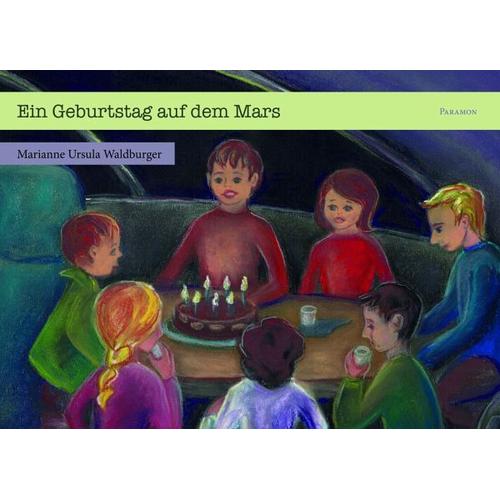 Ein Geburtstag auf dem Mars – Marianne Ursula Waldburger