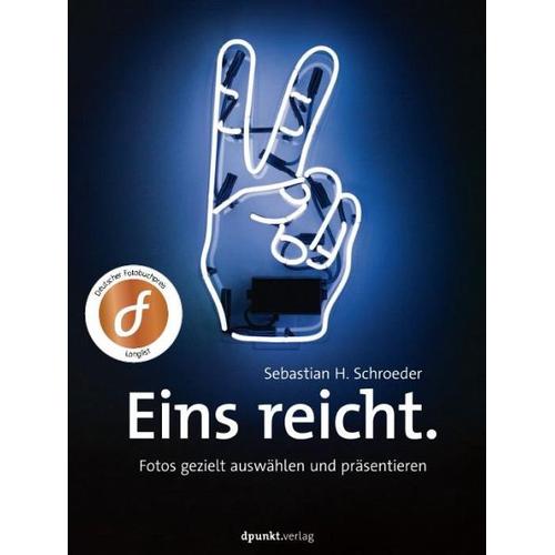 Eins reicht. – Sebastian H. Schroeder