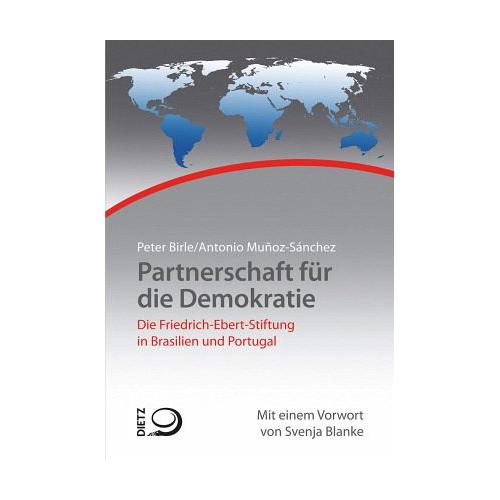 Partnerschaft für die Demokratie – Peter Birle, Antonio Muñoz Sánchez