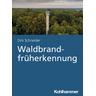 Waldbrandfrüherkennung - Dirk Schneider