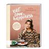 Eat Love Happiness - Sofia Tsakiridou