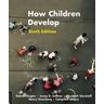 How Children Develop (International Edition) - Robert Siegler, Elizabeth Gershoff, Judy DeLoache