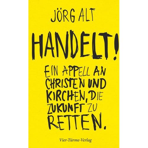 Handelt! – Jörg Alt