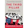 The Third Pillar - Raghuram Rajan