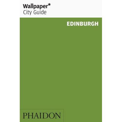 Wallpaper* City Guide Edinburgh - Wallpaper
