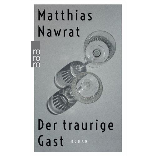 Der traurige Gast – Matthias Nawrat