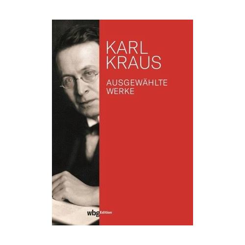 Ausgewählte Werke – Werke Karl Kraus