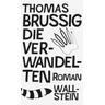 Die Verwandelten - Thomas Brussig