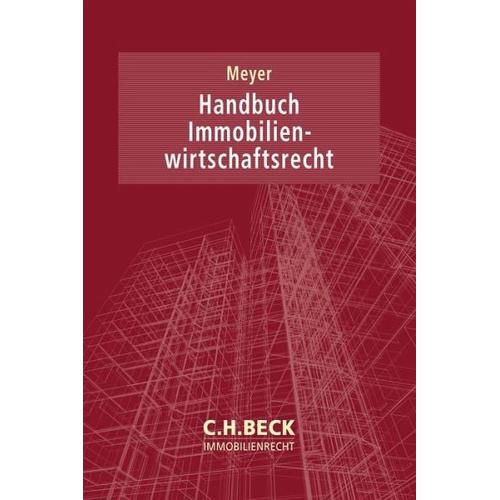 Handbuch Immobilienwirtschaftsrecht