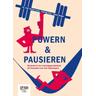 Powern & Pausieren - Gunter Frank, Fritz Henning, Daniel Strigel