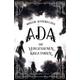 Ada (Band 1): Die vergessenen Kreaturen - Miriam Rademacher