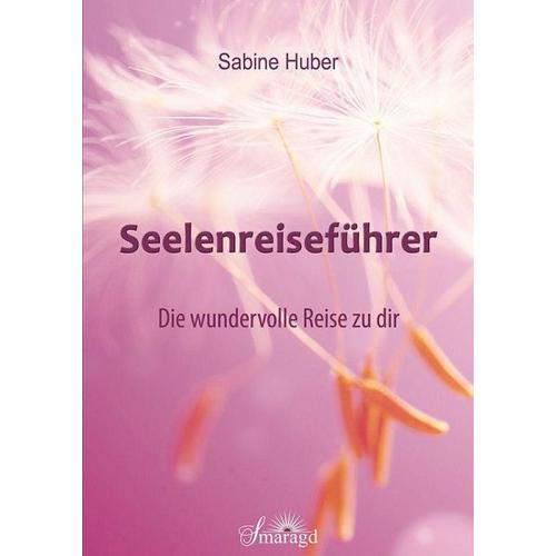 Seelenreiseführer – Sabine Huber