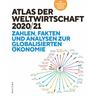 Atlas der Weltwirtschaft 2020/21 - Heiner Flassbeck, Friederike Spiecker, Stefan Dudey