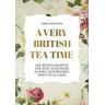 A Very British Tea Time - Emma Marsden